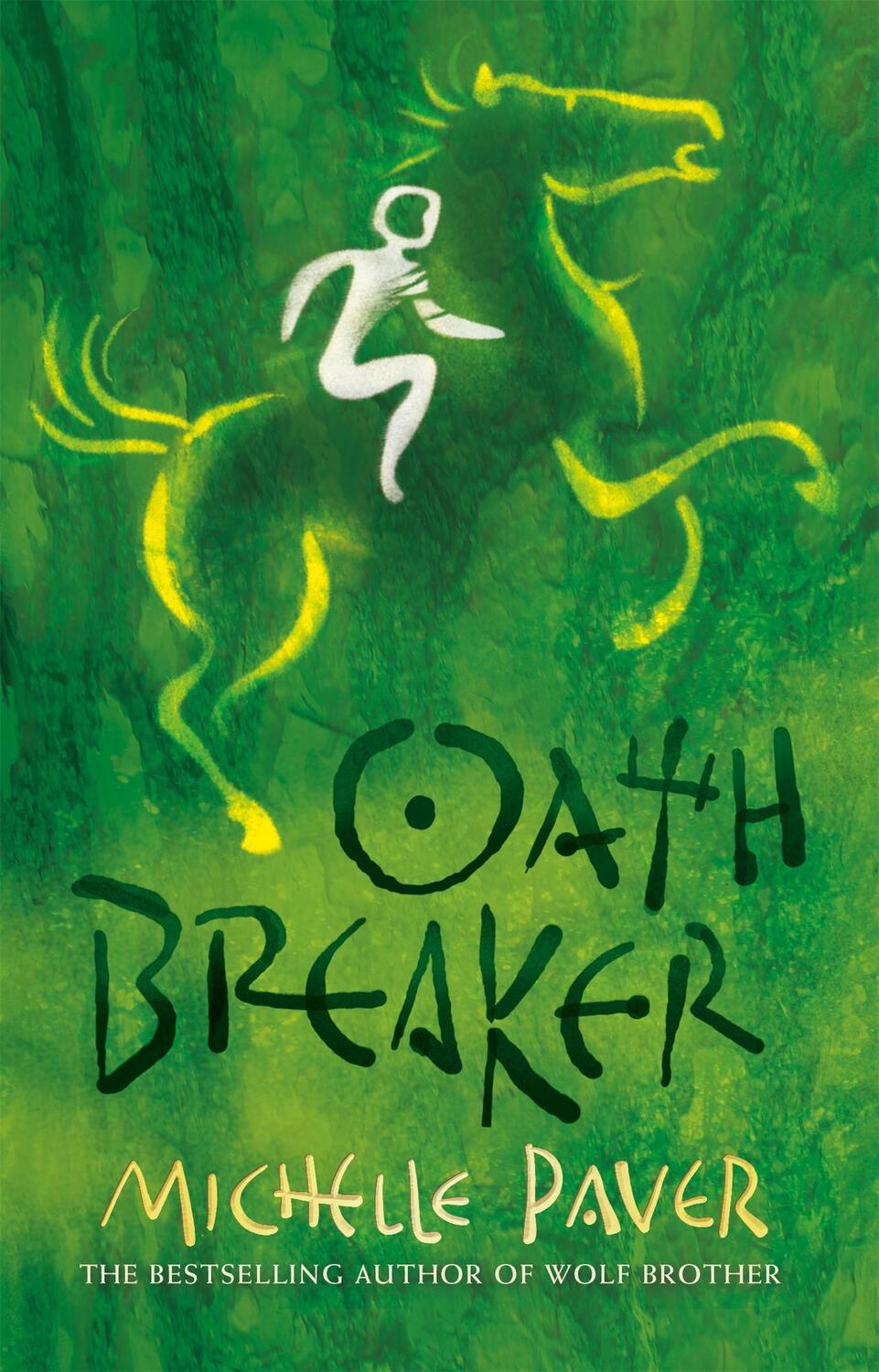 Cover: 9781842551165 | Chronicles of Ancient Darkness: Oath Breaker | Book 5 | Michelle Paver