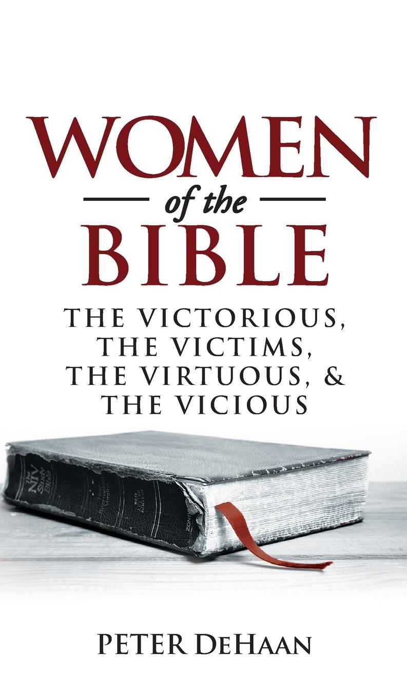 Cover: 9781948082174 | Women of the Bible | Peter DeHaan | Buch | HC gerader Rücken kaschiert