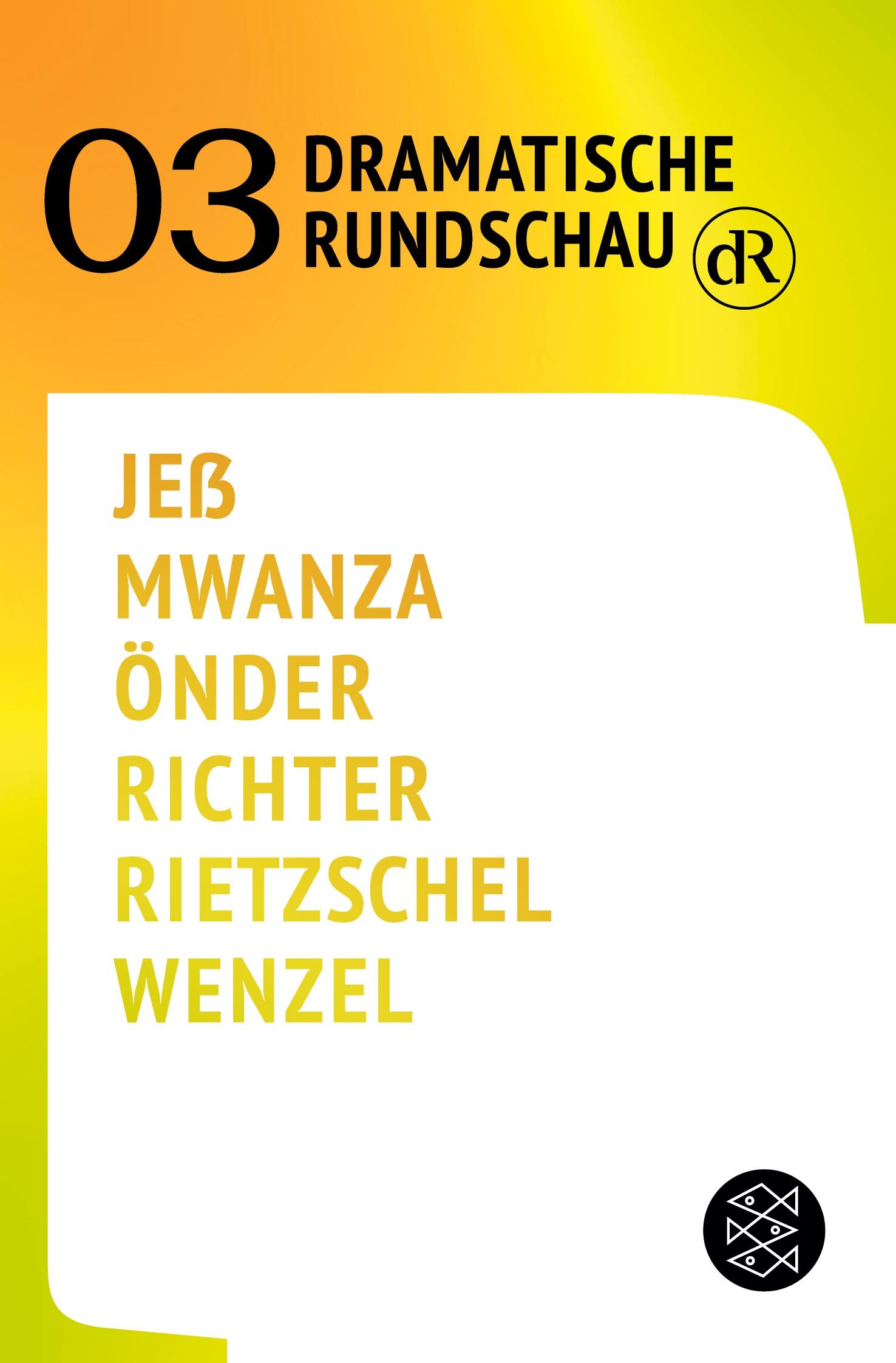 Cover: 9783596706808 | Dramatische Rundschau 03 | Caren Jeß (u. a.) | Taschenbuch | 348 S.