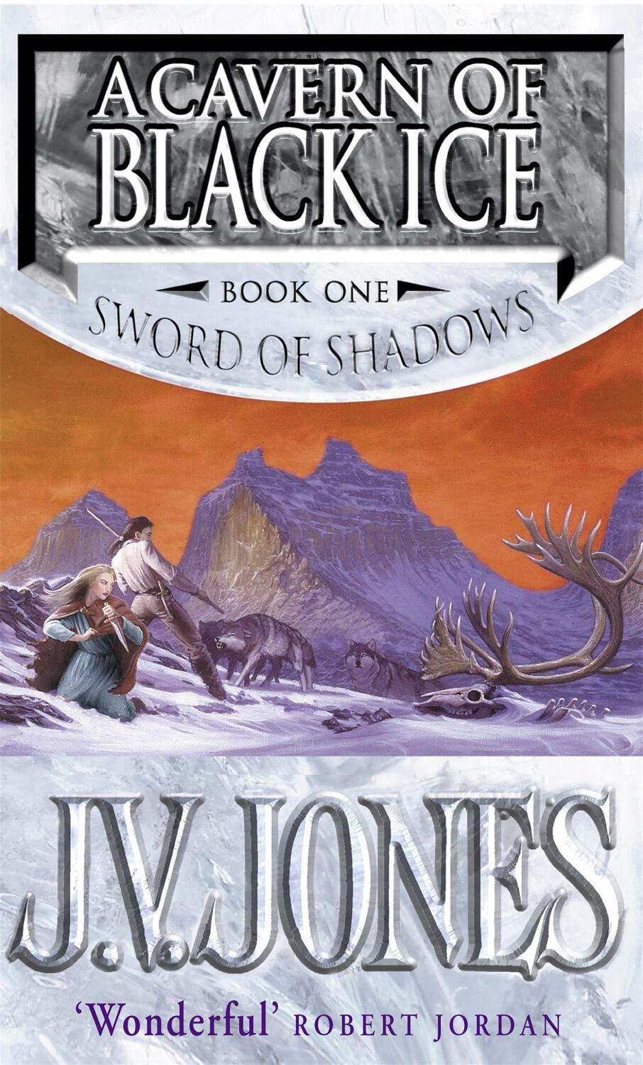 Cover: 9781857237436 | A Cavern Of Black Ice | Book 1 of the Sword of Shadows | J V Jones