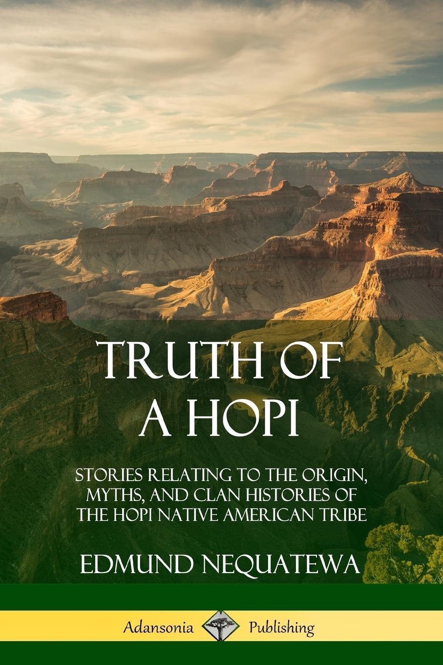 Cover: 9780359046430 | Truth of a Hopi | Edmund Nequatewa | Taschenbuch | Paperback | 2018