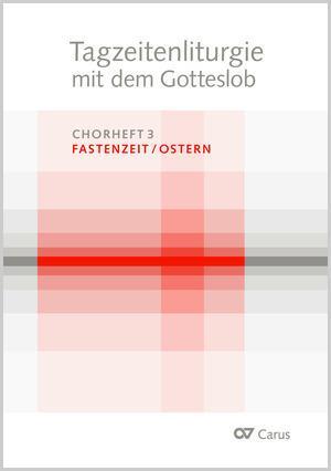 Cover: 9783899484564 | Tagzeitenliturgie mit dem Gotteslob. Chorheft 3: Fastenzeit / Ostern