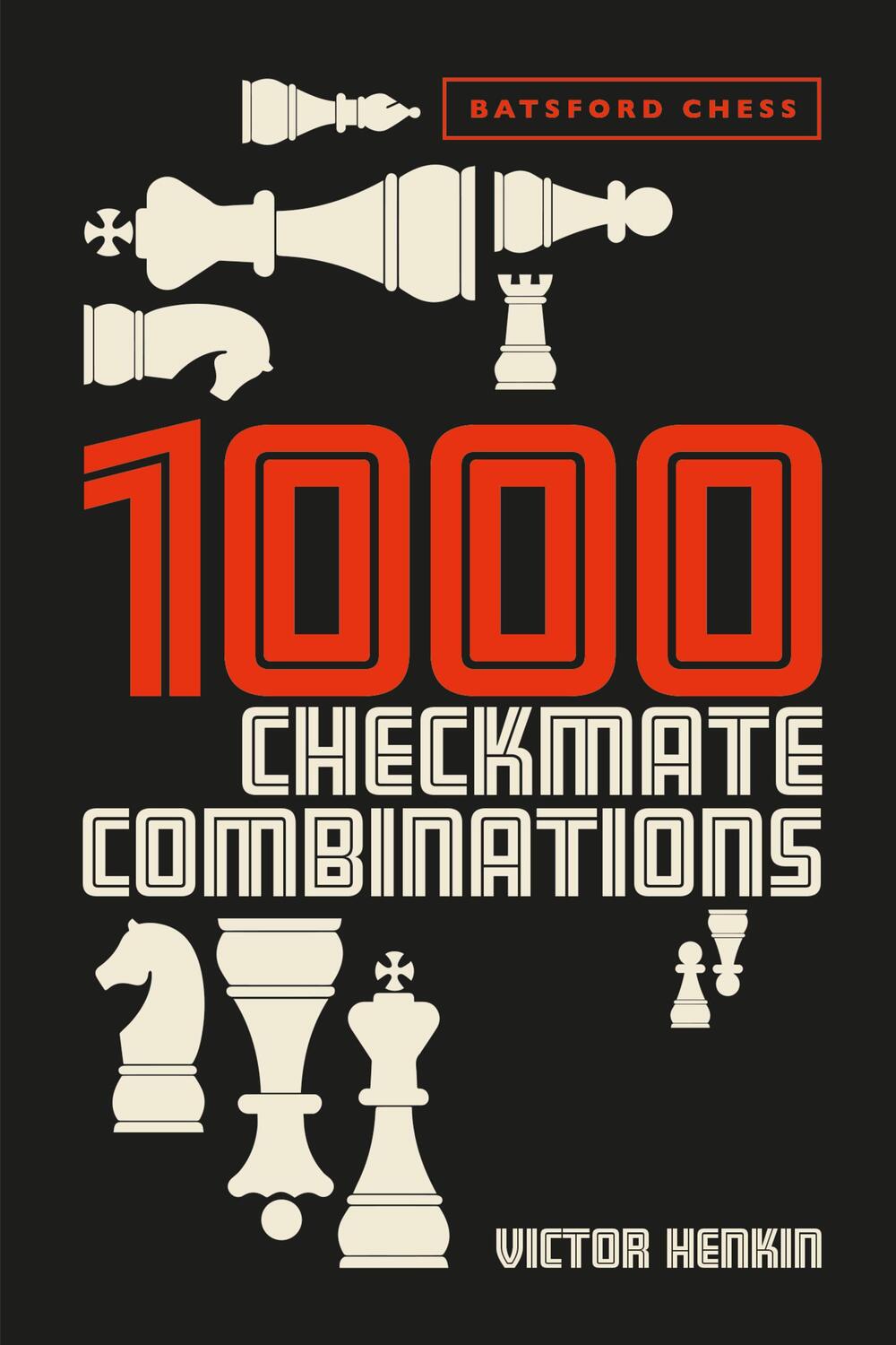 Cover: 9781849947251 | 1000 Checkmate Combinations | Victor Henkin | Taschenbuch | Englisch