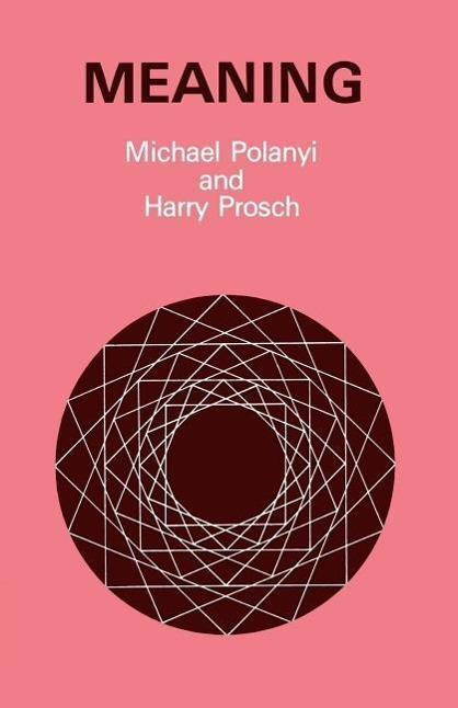 Cover: 9780226672953 | Meaning | Michael Polanyi (u. a.) | Taschenbuch | Englisch | 1977