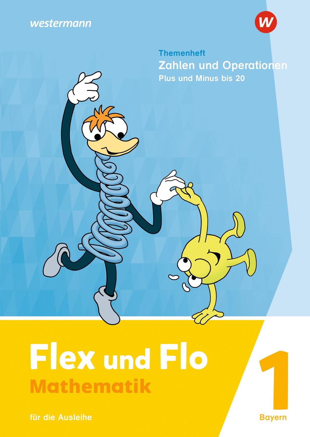 Cover: 9783141186789 | Flex und Flo. Themenheft Zahlen und Operationen: Plus und Minus bis...