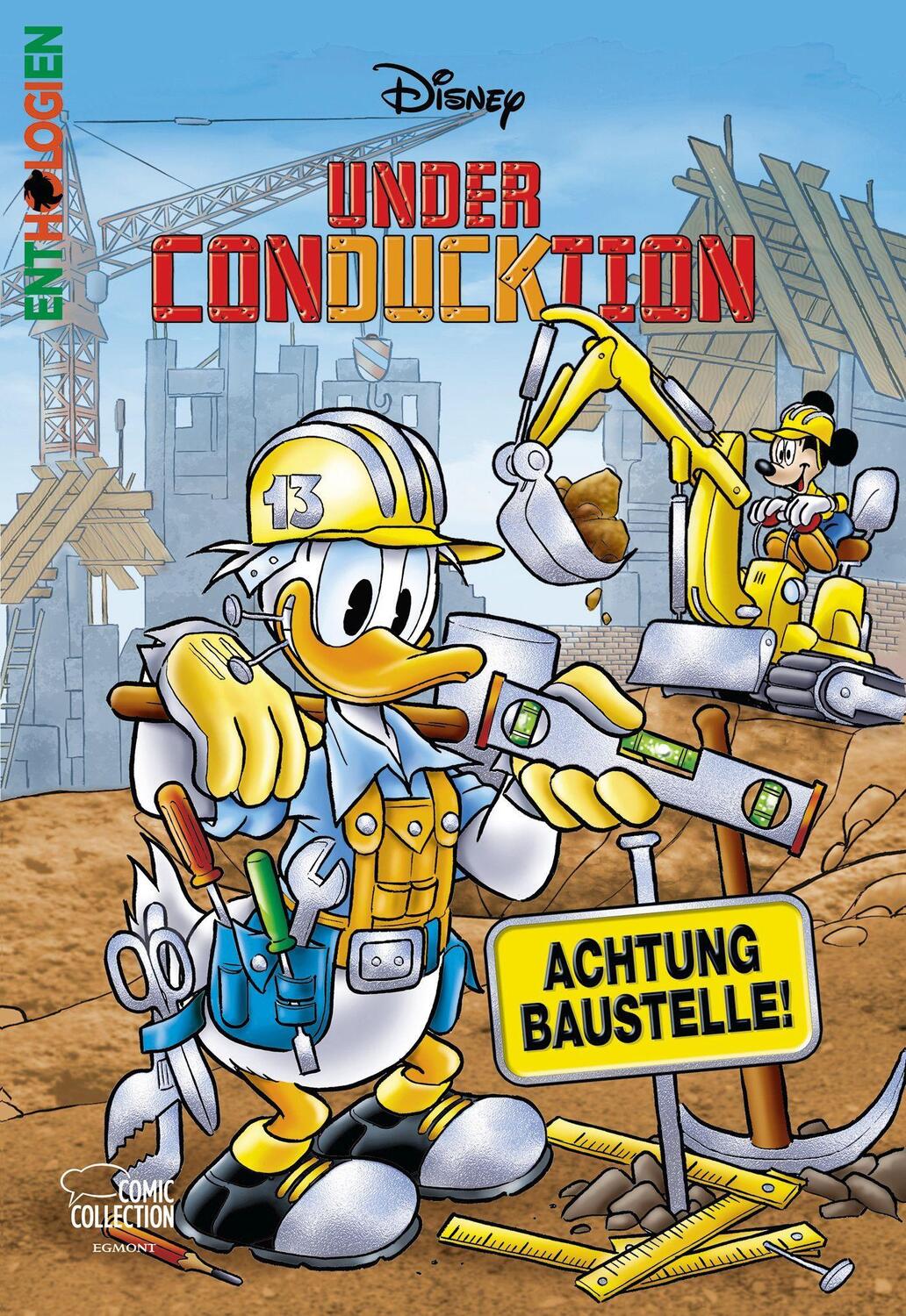Cover: 9783770403691 | Enthologien 55 | Under ConDUCKtion - Achtung Baustelle! | Walt Disney