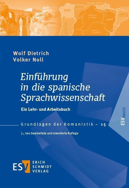Cover: 9783503188154 | Einführung in die spanische Sprachwissenschaft | Volker Noll (u. a.)
