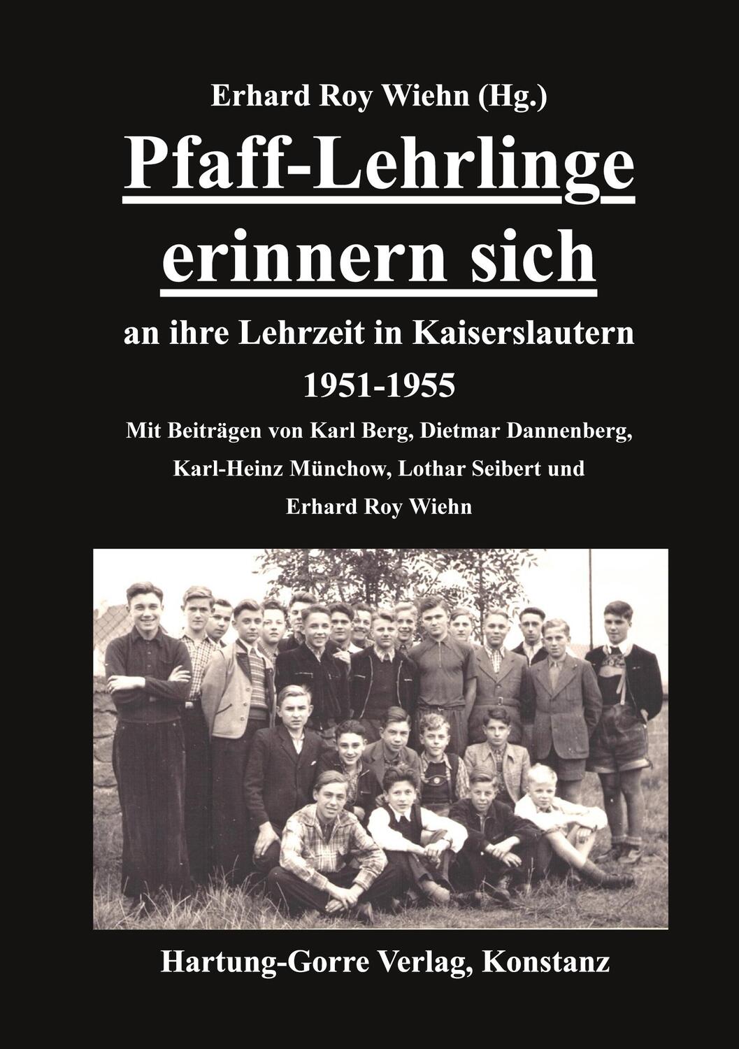 Cover: 9783866288300 | Pfaff-Lehrlinge erinnern sich | Erhard Roy Wiehn | Taschenbuch | 2024