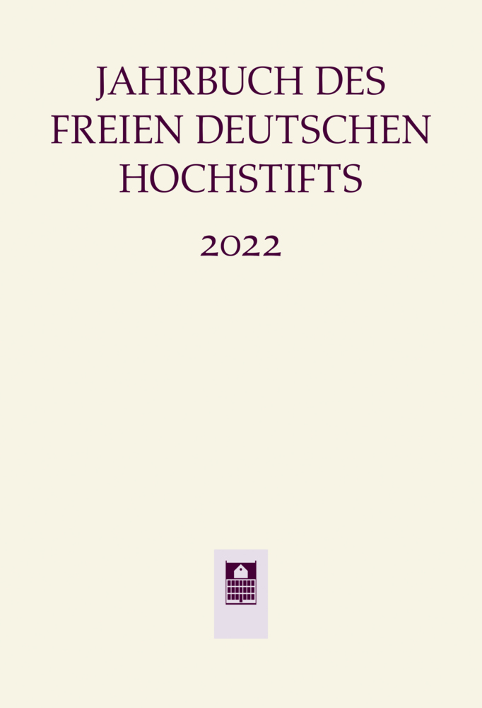 Cover: 9783835352797 | Jahrbuch des Freien Deutschen Hochstifts 2022 | Anne Bohnenkamp | Buch