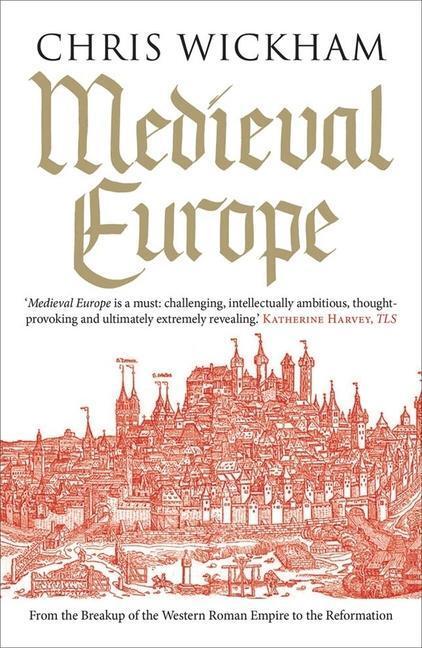 Cover: 9780300228823 | Medieval Europe | Chris Wickham | Taschenbuch | Englisch | 2017