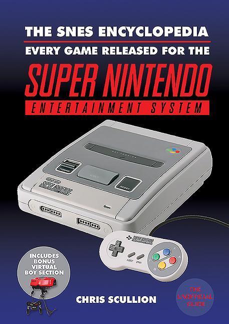 Cover: 9781526737830 | The SNES Encyclopedia | Chris Scullion | Buch | Englisch | 2020