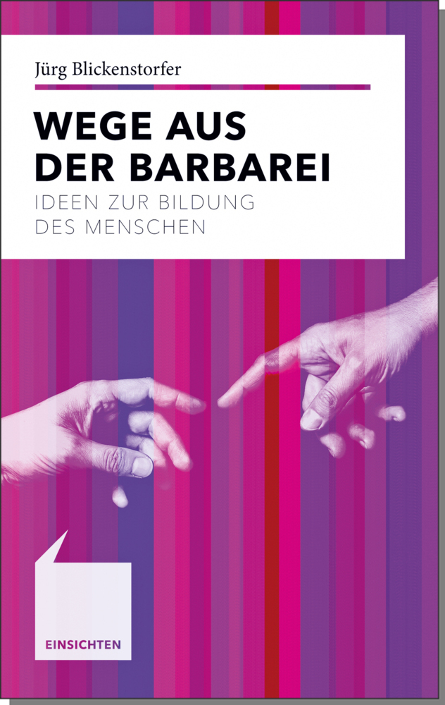 Cover: 9783520718013 | Wege aus der Barbarei | Ideen zur Bildung des Menschen | Taschenbuch
