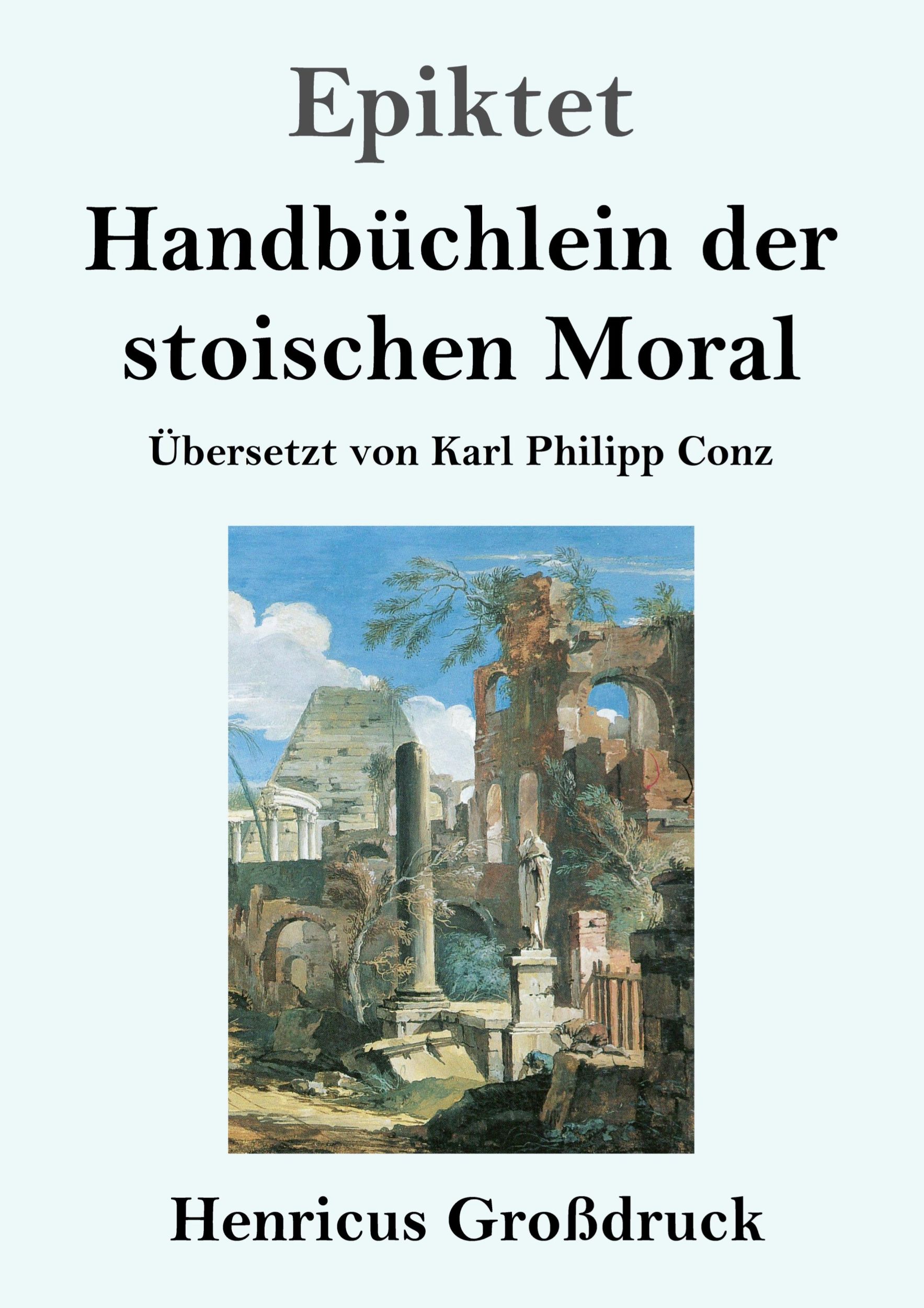 Cover: 9783847830351 | Handbüchlein der stoischen Moral (Großdruck) | Epiktet | Taschenbuch