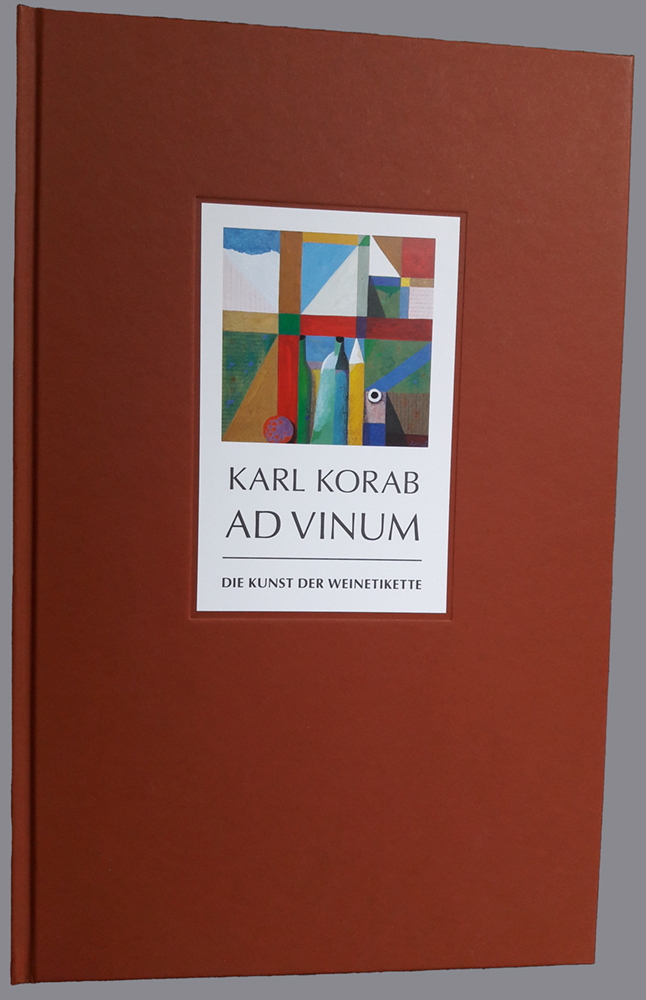 Cover: 9783991261476 | Karl Korab - ad vinum | Die Kunst der Weinetikette | Gradwohl (u. a.)