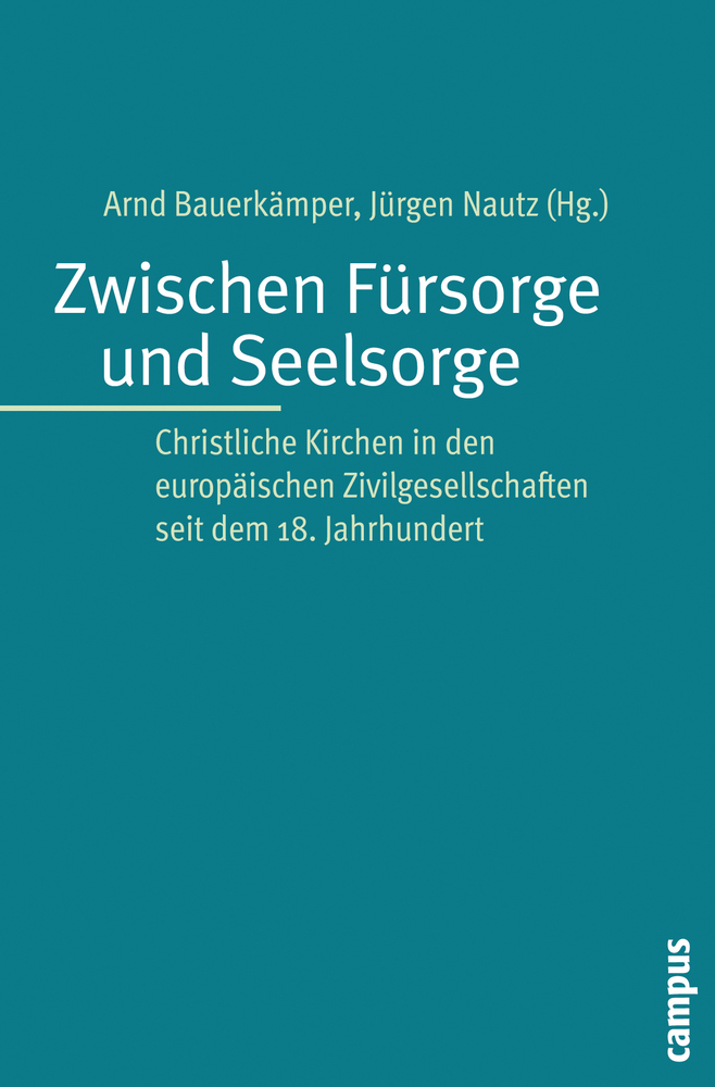 Cover: 9783593390116 | Zwischen Fürsorge und Seelsorge | Arnd Bauerkämper (u. a.) | Buch
