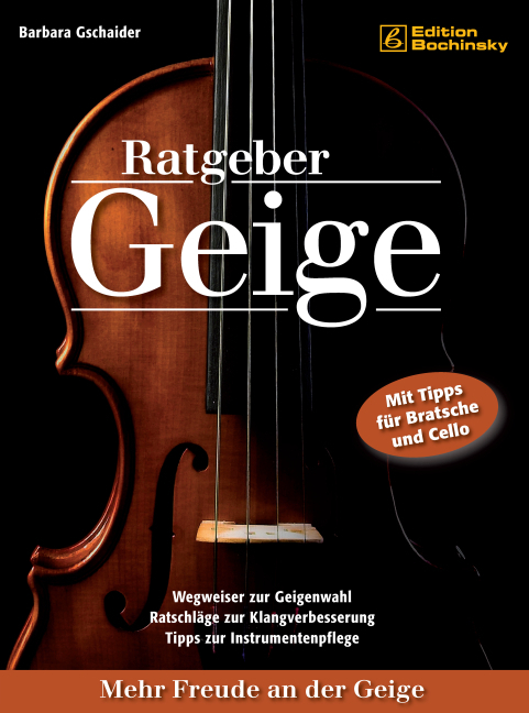 Cover: 9783937841687 | Ratgeber Geige | Barbara Gschaider | Buch | Deutsch | 2008