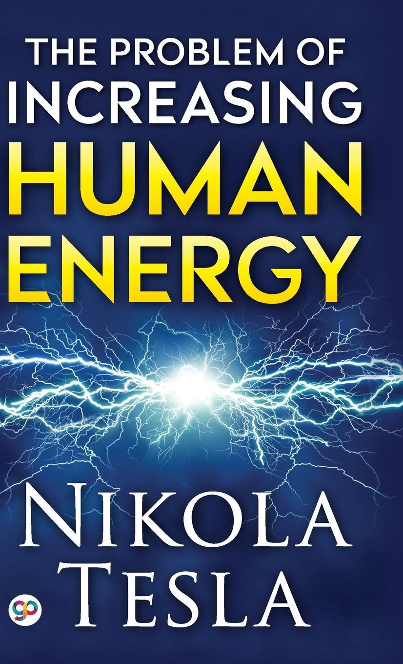Cover: 9789354990182 | The Problem of Increasing Human Energy | Nikola Tesla | Buch | 2021