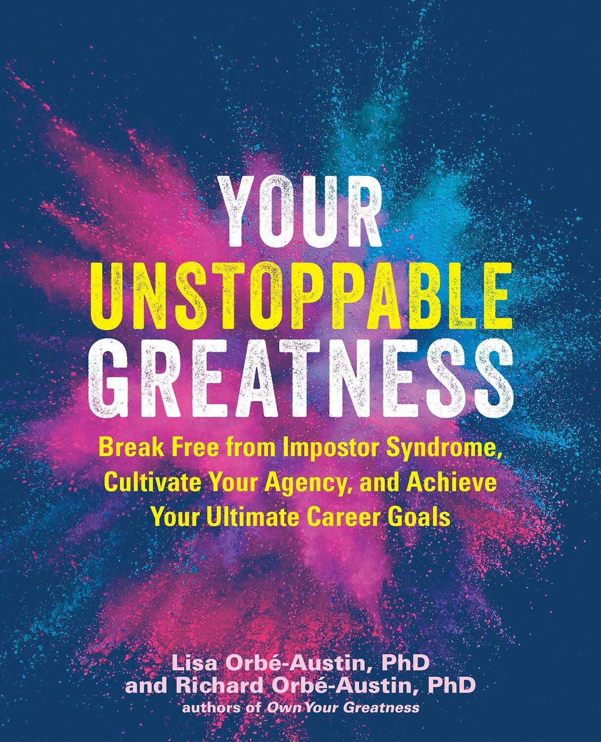 Cover: 9781646044078 | Your Unstoppable Greatness | Lisa Orbe-Austin (u. a.) | Taschenbuch