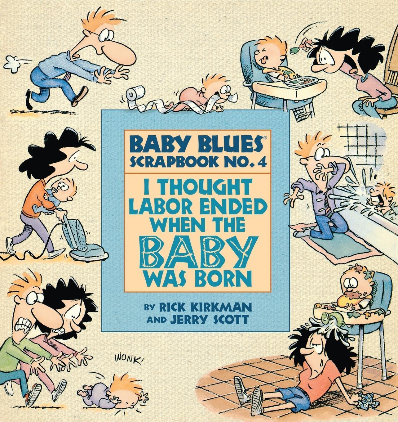 Cover: 9780836217445 | I Thought Labor Ended When the Baby Was Born | Jerry Scott (u. a.)