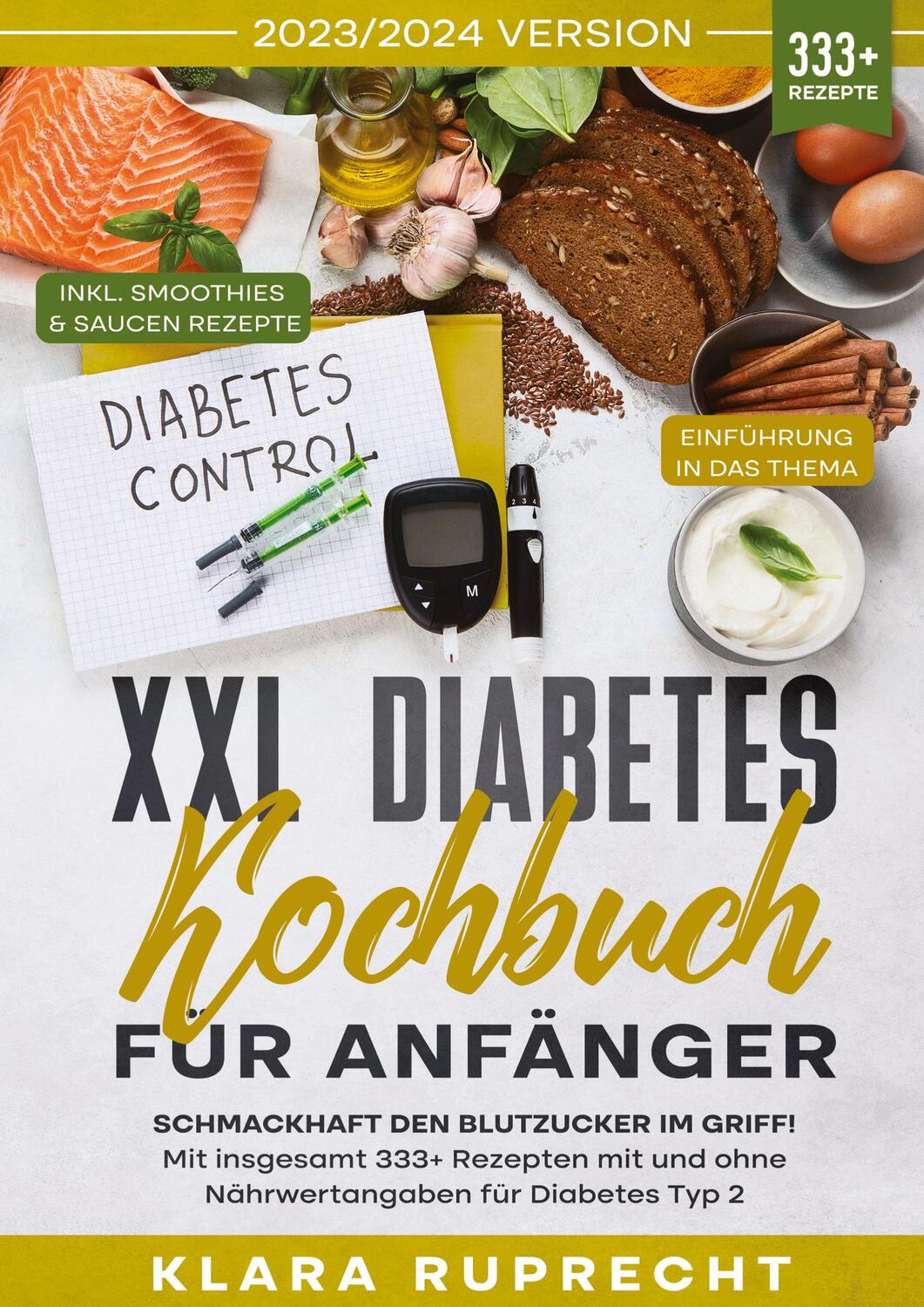 Cover: 9783384075178 | XXL Diabetes Kochbuch für Anfänger | Klara Ruprecht | Buch | 320 S.
