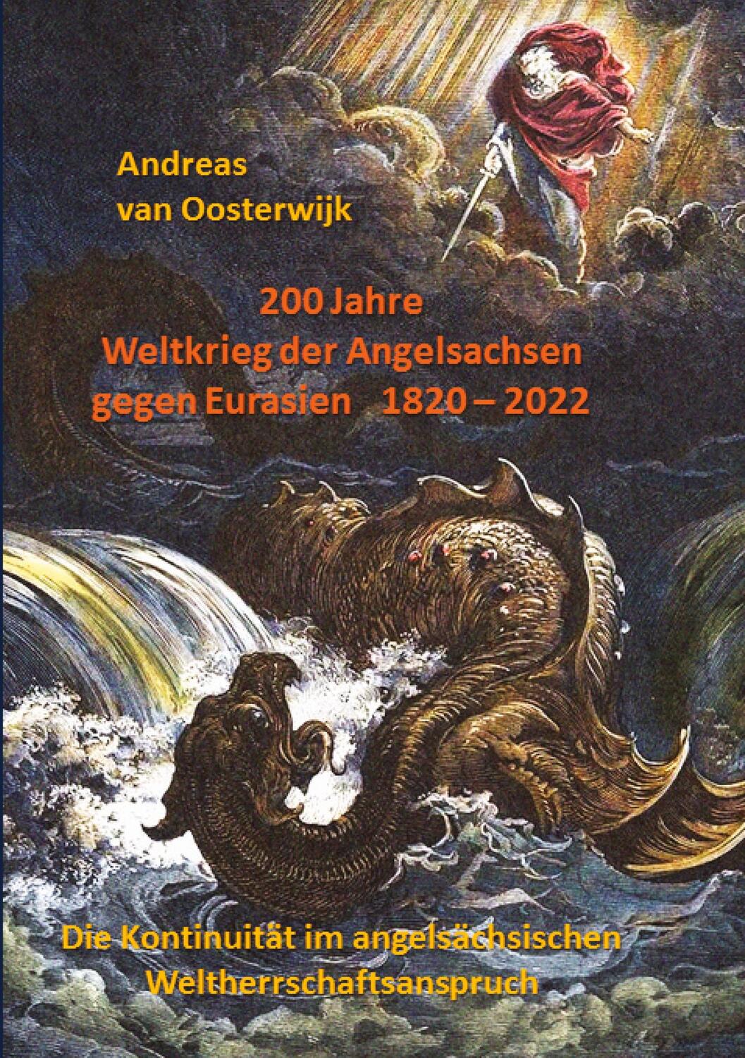 Cover: 9783347785519 | 200 Jahre Weltkrieg der Angelsachsen gegen Eurasien 1820 - 2022 | Buch