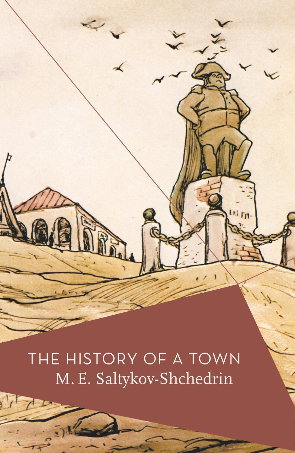Cover: 9781784975425 | The History of a Town | M.E. Saltykov-Shchedrin | Taschenbuch | 288 S.