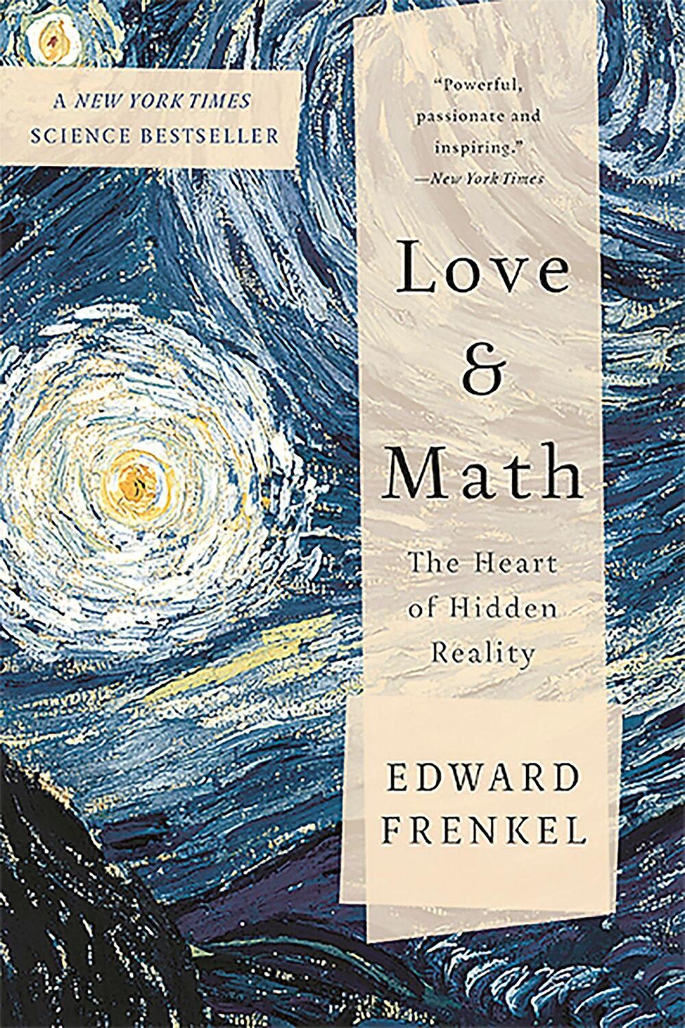 Cover: 9780465064953 | Love and Math: The Heart of Hidden Reality | Edward Frenkel | Buch