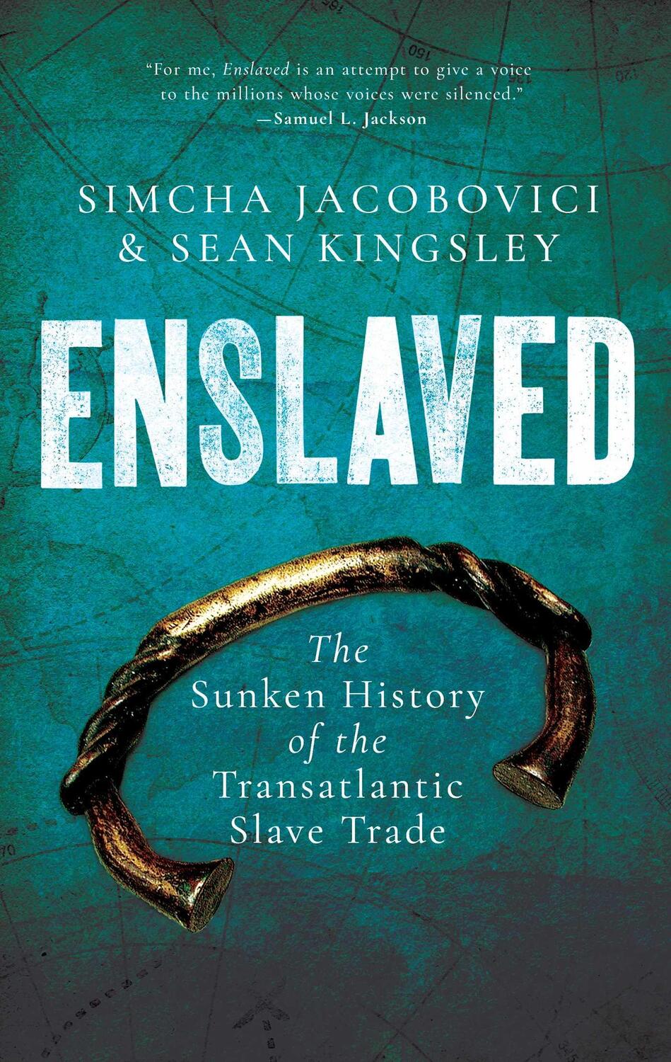 Cover: 9781639364589 | Enslaved | The Sunken History of the Transatlantic Slave Trade | Buch