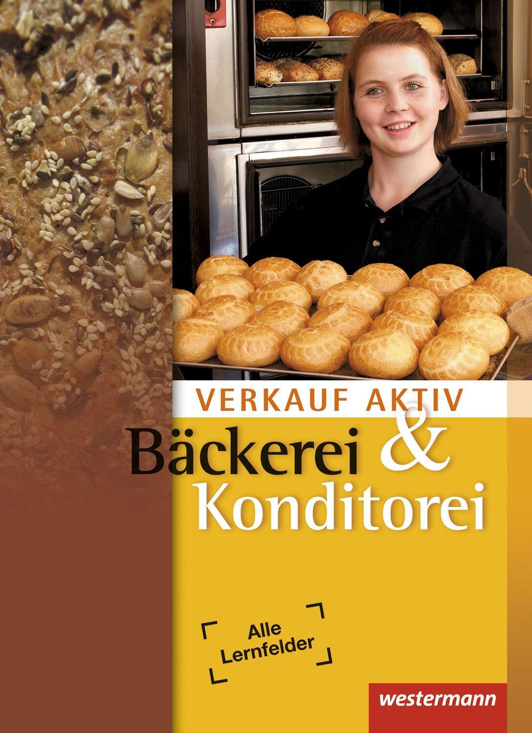 Cover: 9783804558304 | Verkauf aktiv. Schülerband. Verkauf in Bäckerei und Konditorei | Buch
