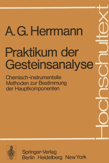 Cover: 9783540073512 | Praktikum der Gesteinsanalyse | A. G. Herrmann | Taschenbuch | VII