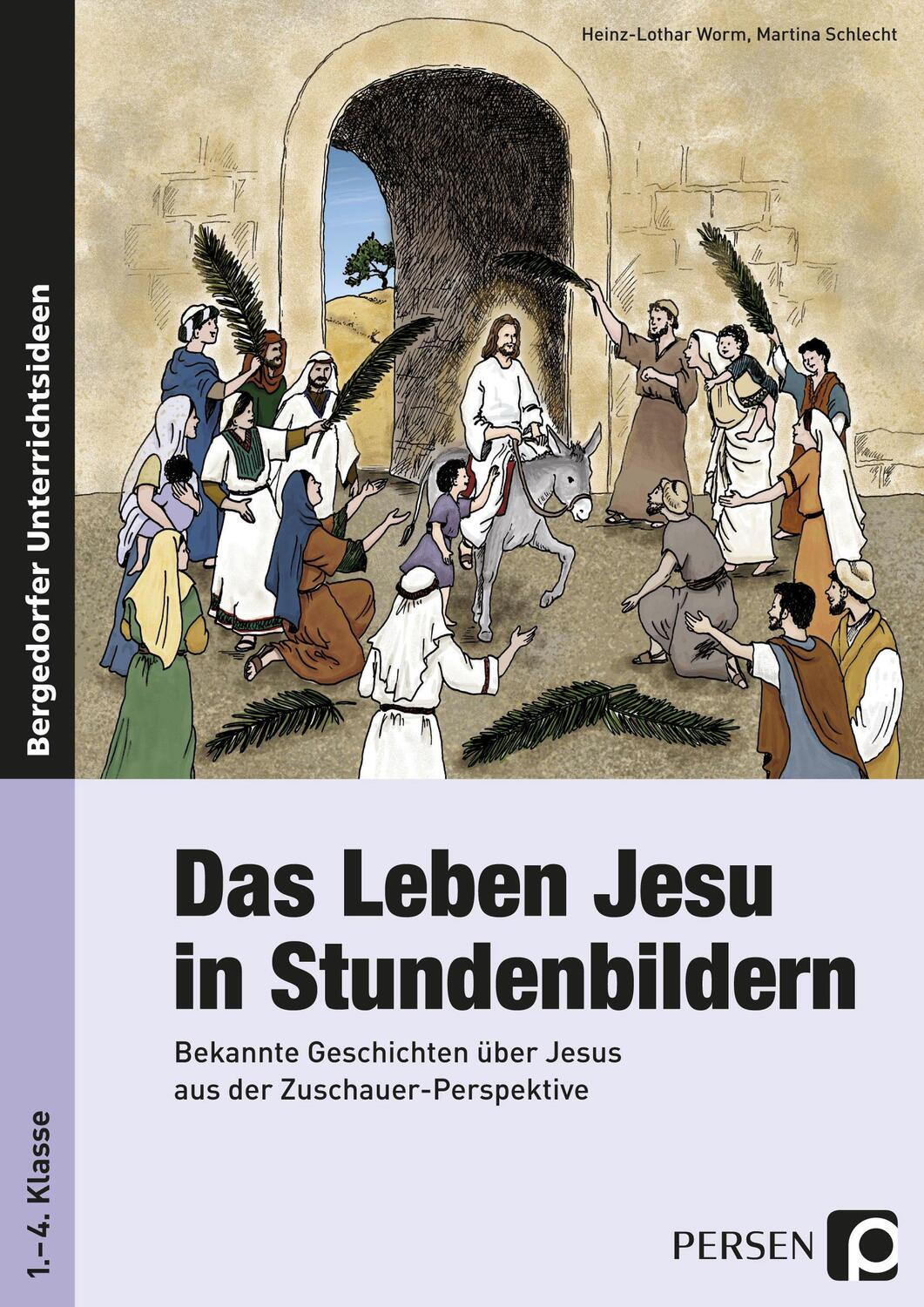 Cover: 9783834438188 | Das Leben Jesu in Stundenbildern | Martina Schlecht (u. a.) | Buch