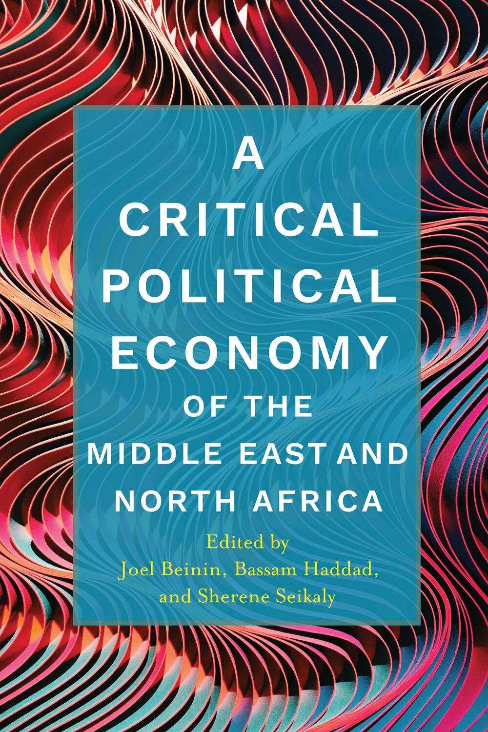 Cover: 9781503614475 | A Critical Political Economy of the Middle East and North Africa