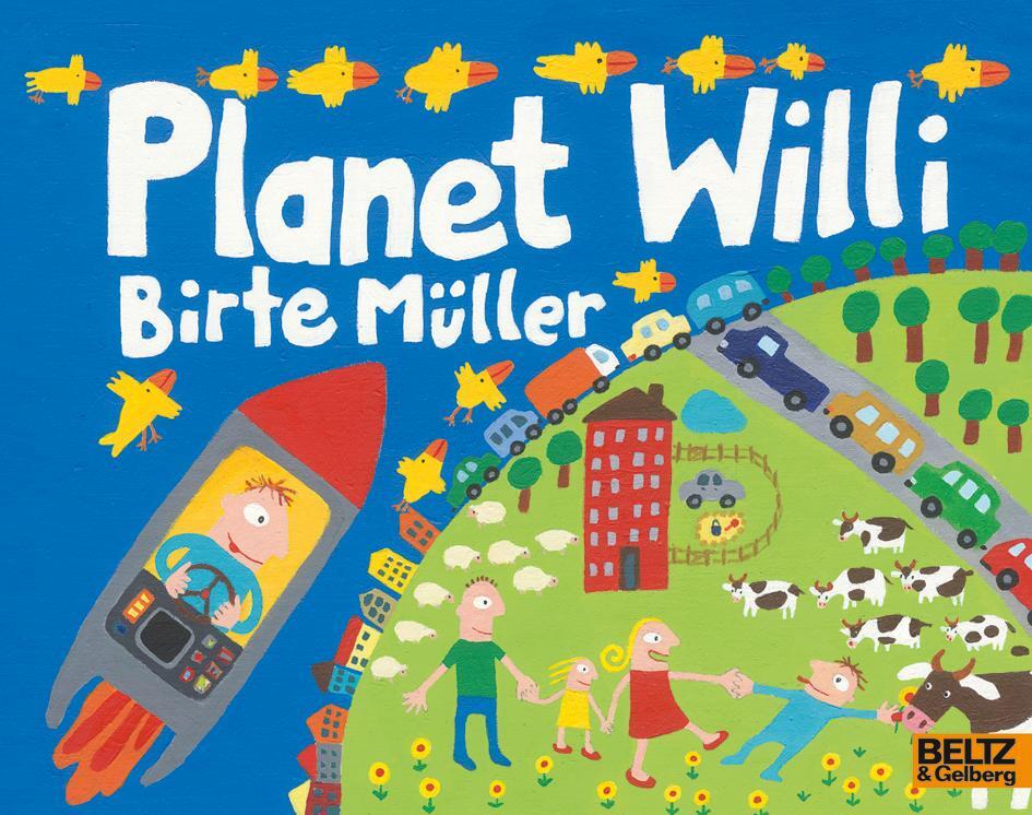 Cover: 9783407761606 | Planet Willi | Birte Müller | Taschenbuch | Minimax | Deutsch | 2015