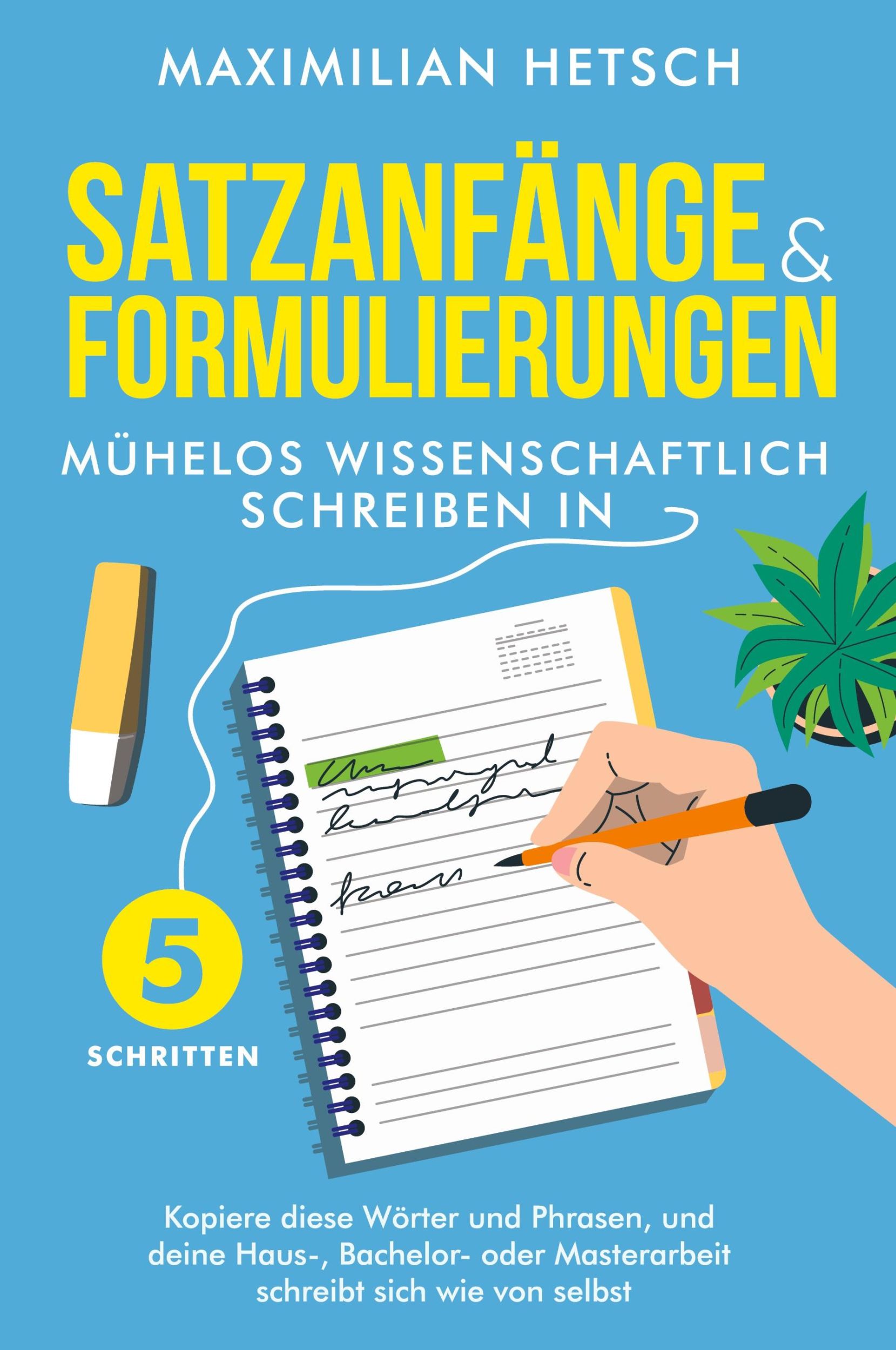 Cover: 9781957667195 | Satzanfänge und Formulierungen - Mühelos wissenschaftlich schreiben...