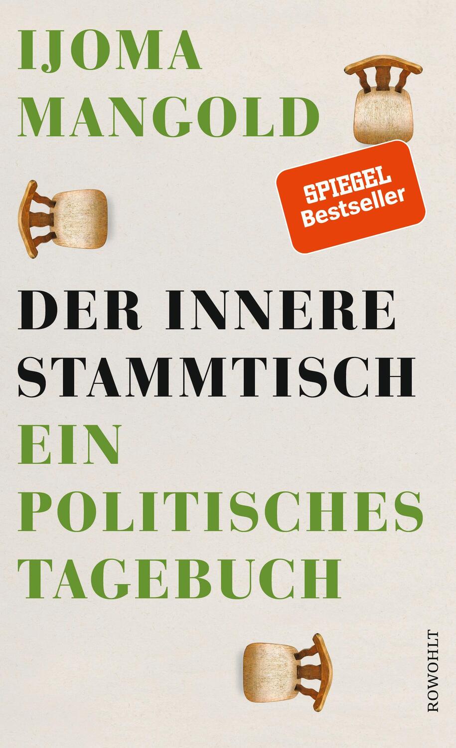 Cover: 9783498001193 | Der innere Stammtisch | Ein politisches Tagebuch | Ijoma Mangold