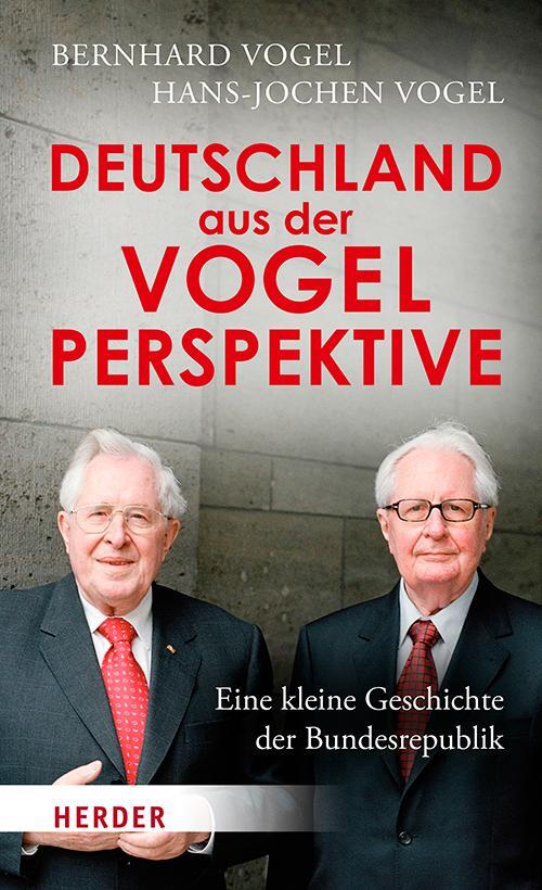 Cover: 9783451390142 | Deutschland aus der Vogelperspektive | Bernhard Vogel (u. a.) | Buch