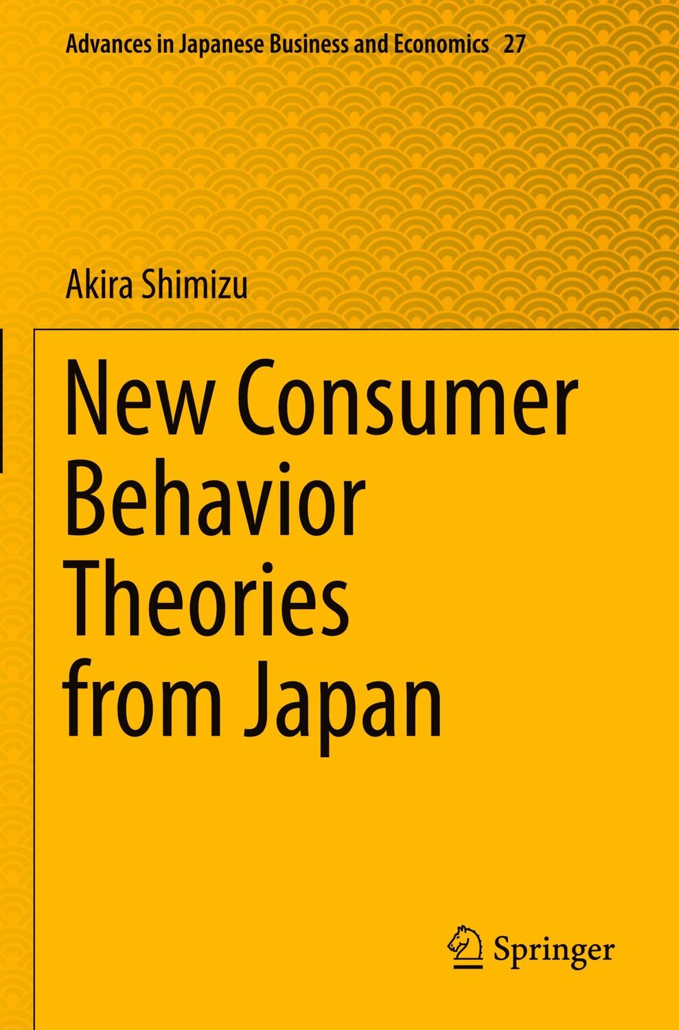 Cover: 9789811611292 | New Consumer Behavior Theories from Japan | Akira Shimizu | Buch | xi