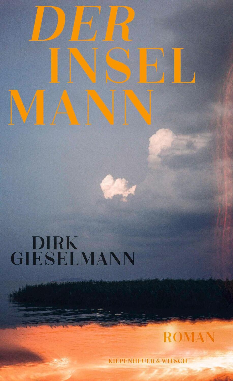 Cover: 9783462000252 | Der Inselmann | Roman | Dirk Gieselmann | Buch | 172 S. | Deutsch