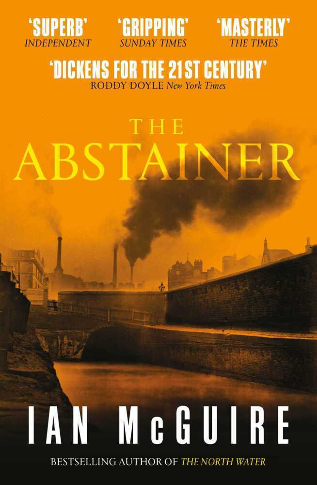 Cover: 9781471163623 | The Abstainer | Ian McGuire | Taschenbuch | Englisch | 2021