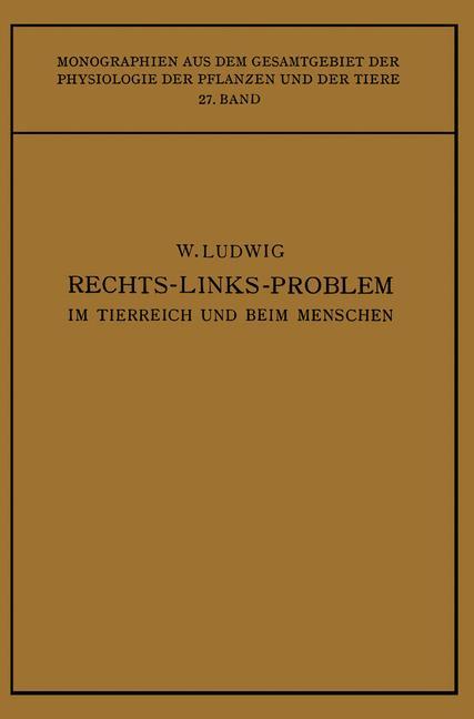 Cover: 9783662277065 | Das Rechts-Links-Problem im Tierreich und Beim Menschen | Ludwig | xi