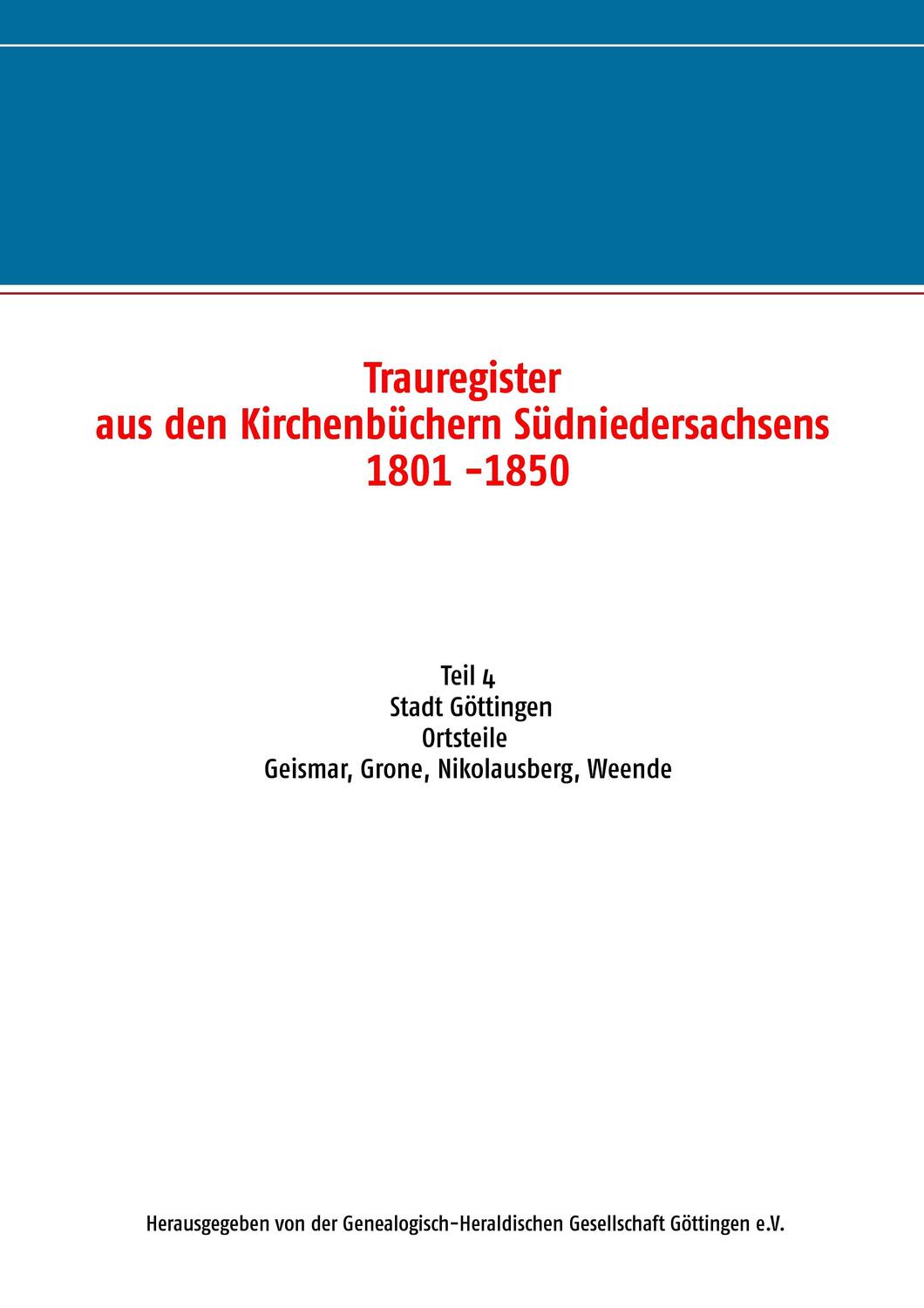 Cover: 9783738601718 | Trauregister aus den Kirchenbüchern Südniedersachsens 1801 -1850