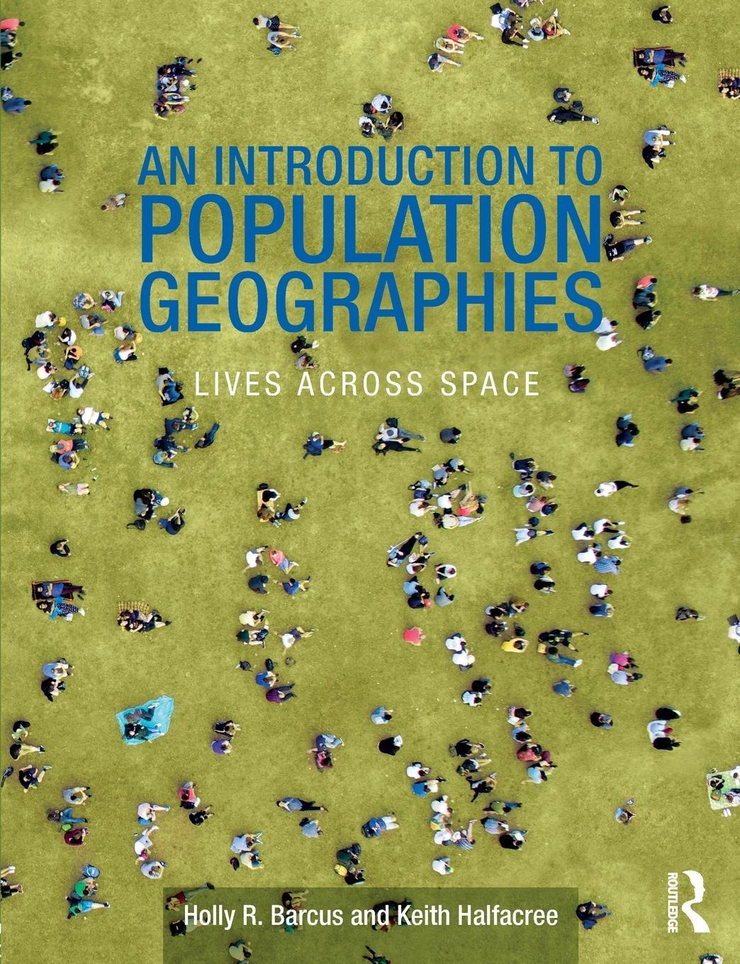 Cover: 9780415569958 | An Introduction to Population Geographies | Lives Across Space | Buch