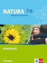 Cover: 9783120451143 | Natura - Biologie für Gymnasien. Neubearbeitung. Arbeitsheft 7./8....