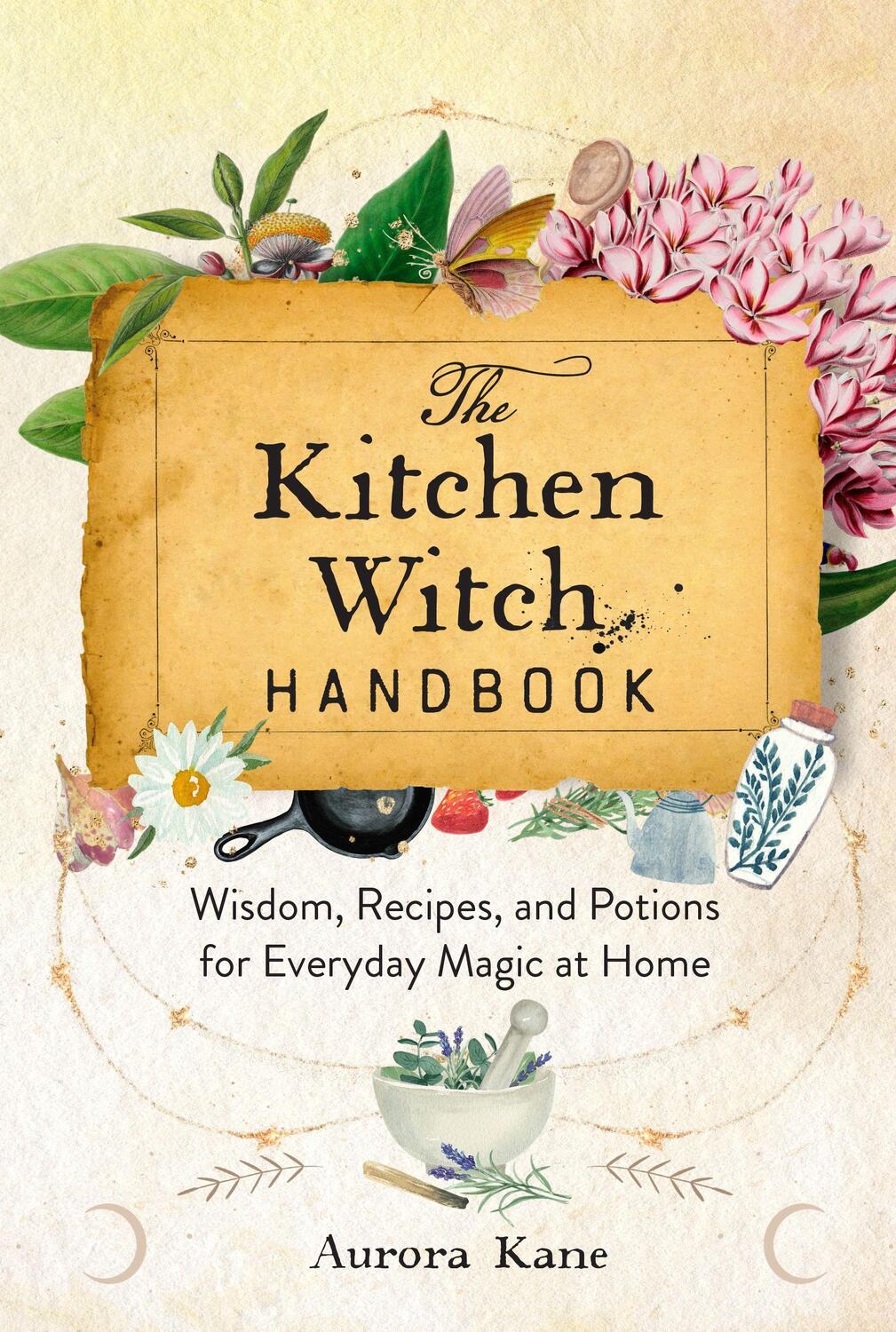 Cover: 9781577153436 | The Kitchen Witch Handbook | Aurora Kane | Buch | 2023
