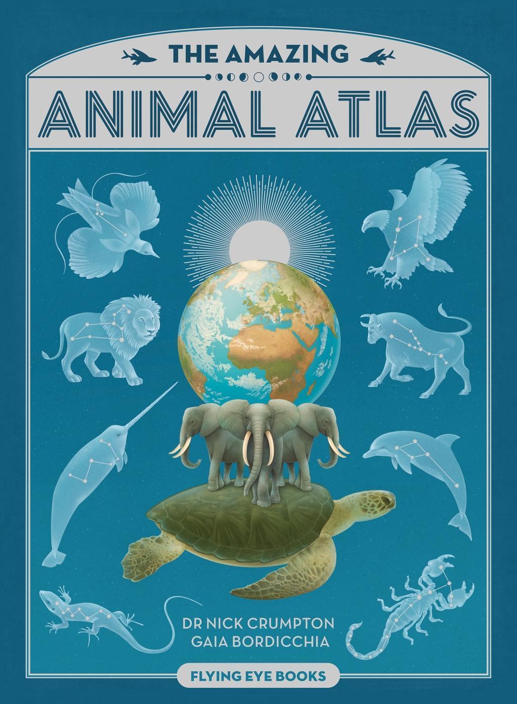 Cover: 9781909263116 | The Amazing Animal Atlas | Nick Crumpton | Buch | Gebunden | Englisch