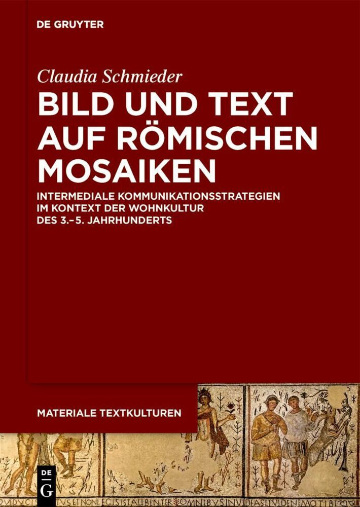 Cover: 9783110775365 | Bild und Text auf römischen Mosaiken | Claudia Schmieder | Buch | IX
