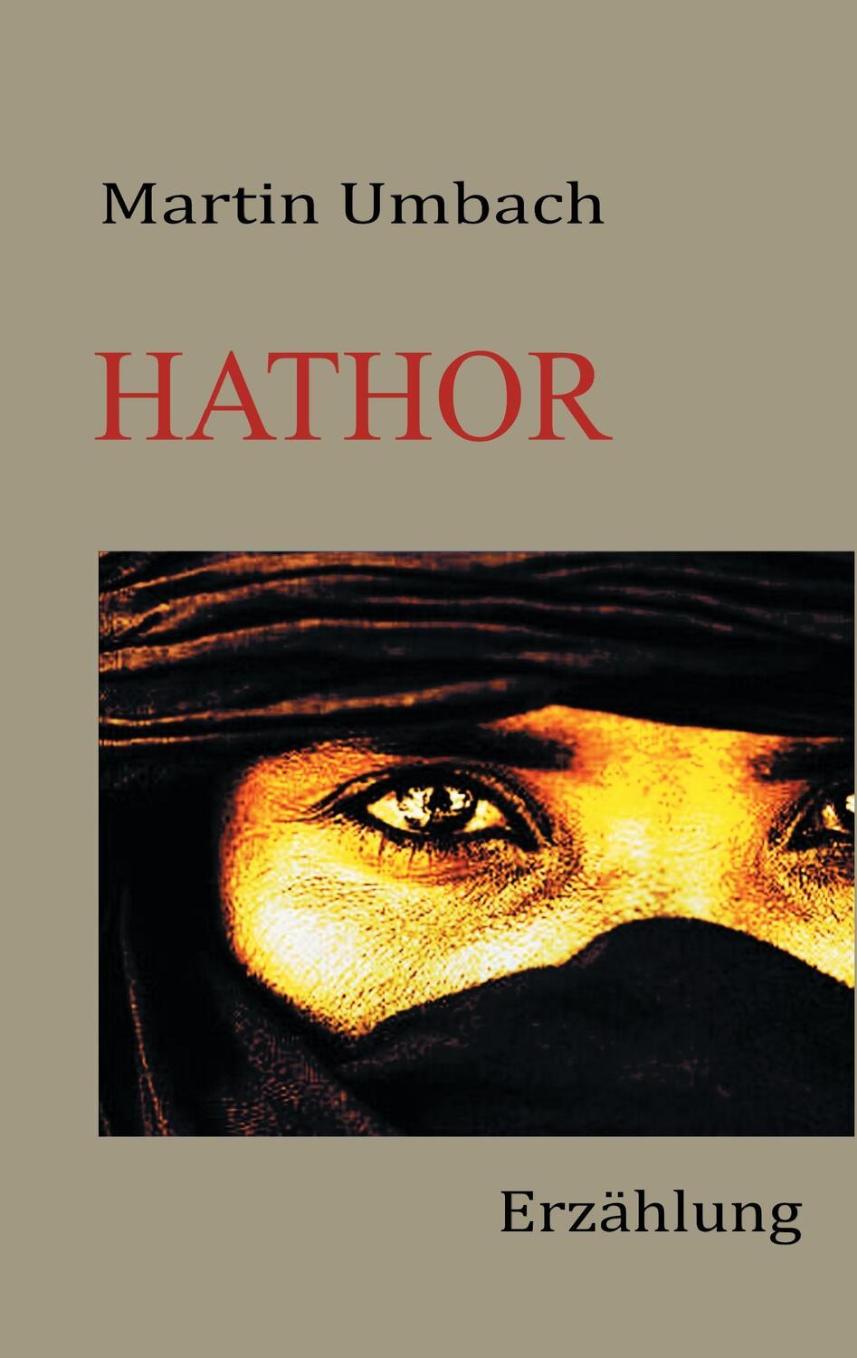 Cover: 9783744829922 | Hathor | Martin Umbach | Taschenbuch | Paperback | 120 S. | Deutsch