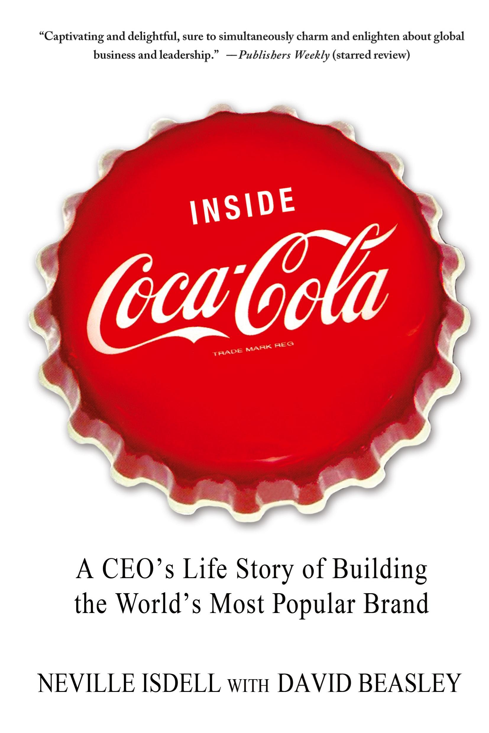 Cover: 9781250013712 | INSIDE COCA-COLA | Neville Isdell | Taschenbuch | Englisch | 2012