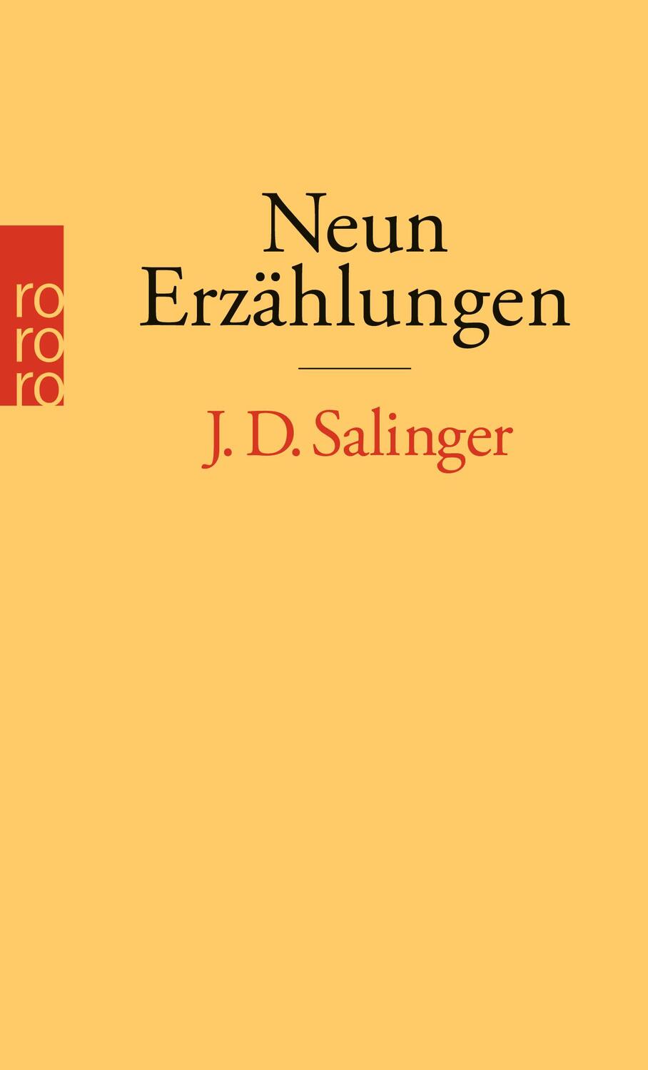 Cover: 9783499251511 | Neun Erzählungen | J. D. Salinger | Taschenbuch | Deutsch | 2013