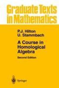 Cover: 9780387948232 | A Course in Homological Algebra | Urs Stammbach (u. a.) | Buch | XII
